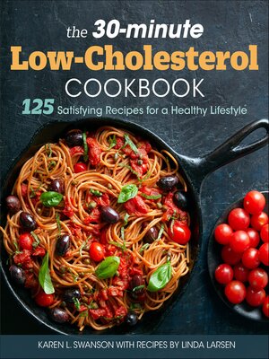 cover image of The 30-Minute Low Cholesterol Cookbook